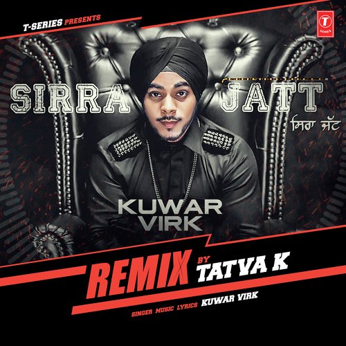 Sirra Jatt Remix - Kuwar Virk