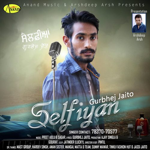 Selfiyan - Gurbhej Jaito