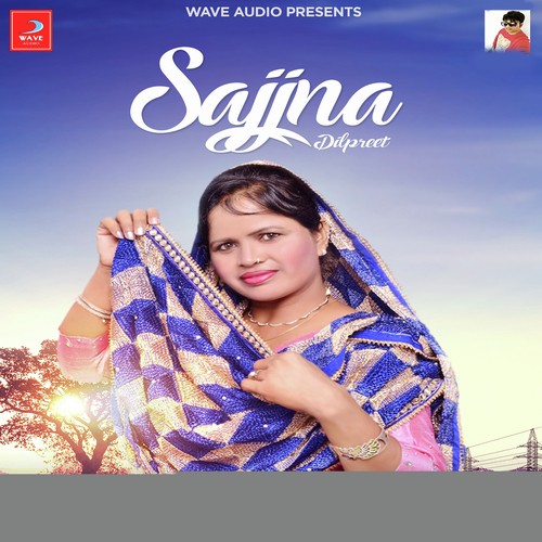 Sajjna - Dilpreet