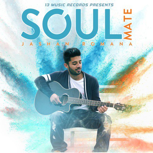 Soulmate - Jashan Romana