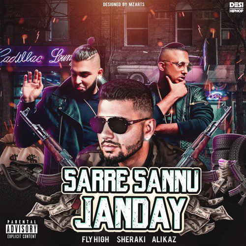 Sarre Sannu Janday - Ali Kaz, Fly High, Sheraki