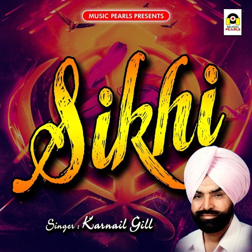 Sikhi - Karnail Gill