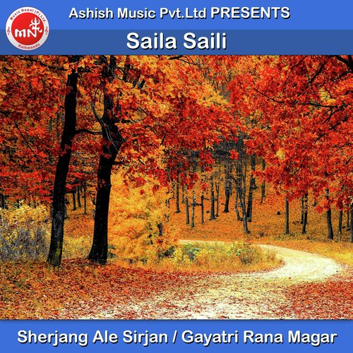 Saila Saili - Sherjang Ale Sirjan, Gayatri Rana Magar