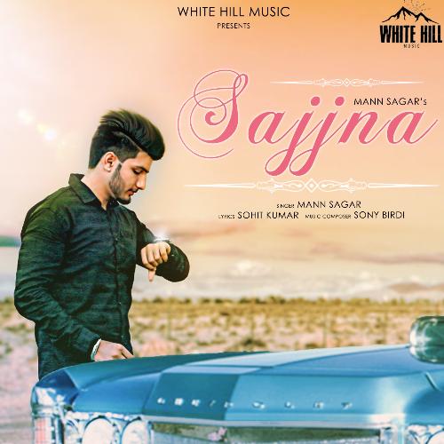 Sajjna - Mann Sagar