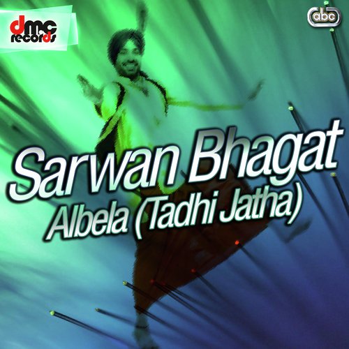 Je Tu Leanda Pani - Albela Tadhi Jatha