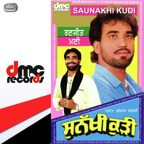Ni Tu Chad Jayegi - Ranjit Manni