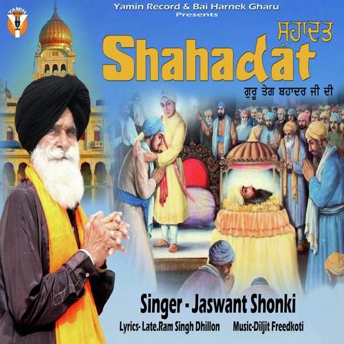 Shahadat Guru Tegh Bahadur Ji De - Jaswant Shonki