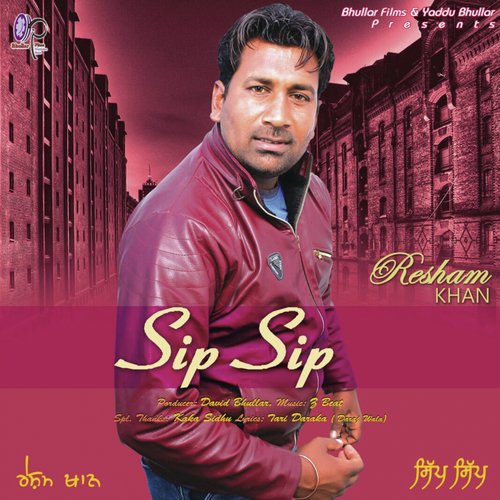 Sip Sip - Resham Khan