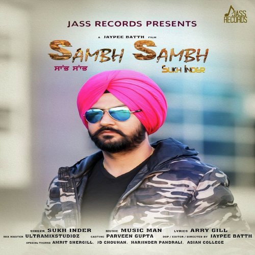 Sambh Sambh - Sukh Inder