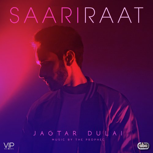 Saari Raat - Jagtar Dulai