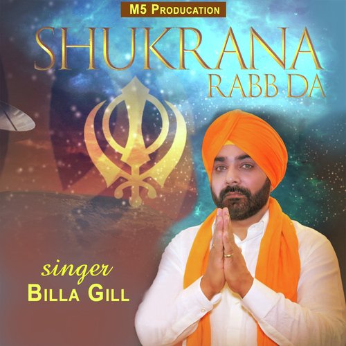 Shukrana Rabb Da - Billa Gill