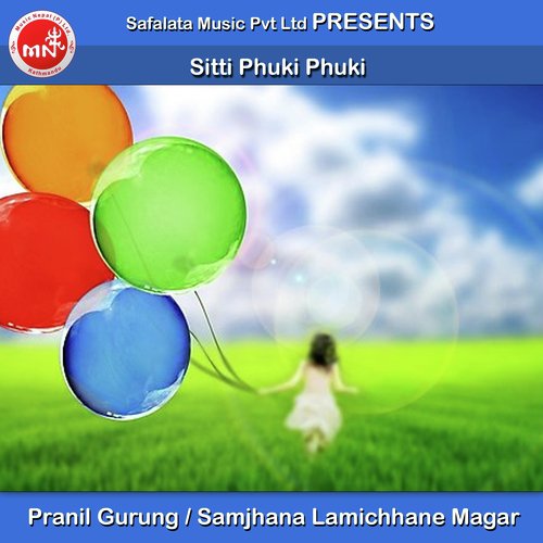 Sitti Phuki Phuki - Pranil Gurung, Samjhana Lamichhane Magar