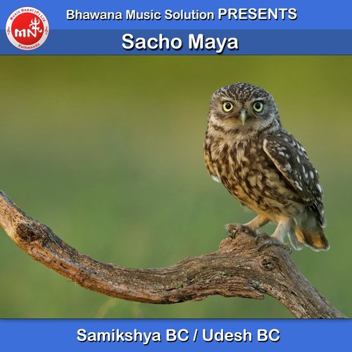 Sacho Maya - Samikshya BC, Udesh BC
