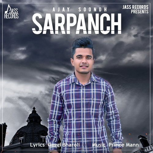 Sarpanch - Ajay Soondh