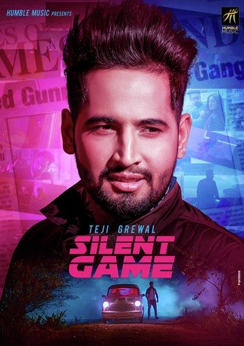 Silent Game - Teji Grewal
