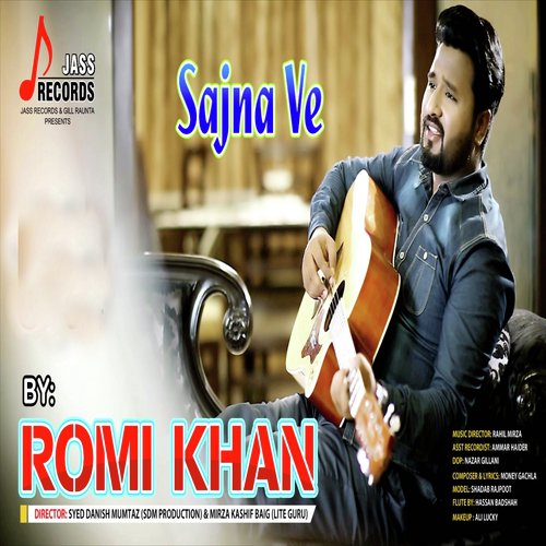 Sajna Ve - Romi Khan