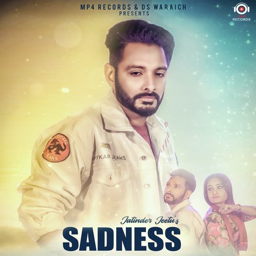 Sadness - Jatinder Jeetu