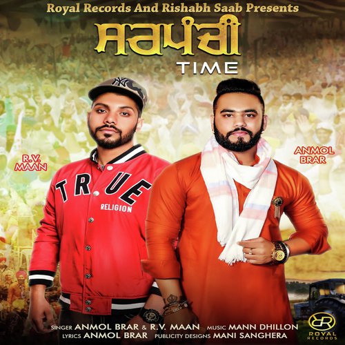 Sarpanchi Time - Anmol Brar, R.V. Maan