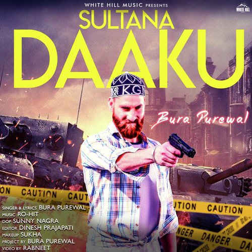 Sultana Daaku - Bura Purewal