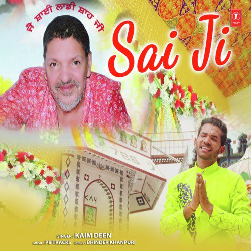 Sai Ji - Kaim Deen