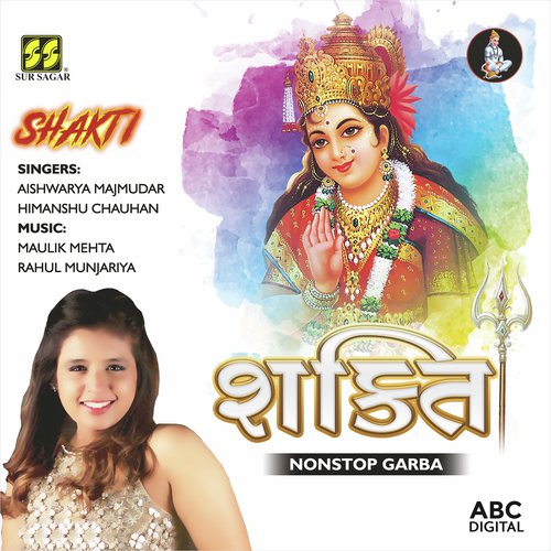Shakti   Non Stop Garba - Aishwarya Majmudar amp Himanshu Chauhan