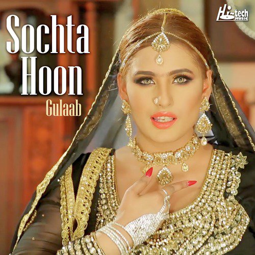 Sochta Hoon - Gulaab