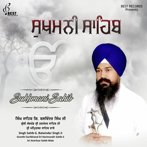 Sukhmani Sahib, Pt. 1 - Singh Sahib G. Balwinder Singh Ji