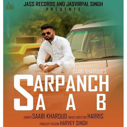 Sarpanch Saab - Saabi Kharoud