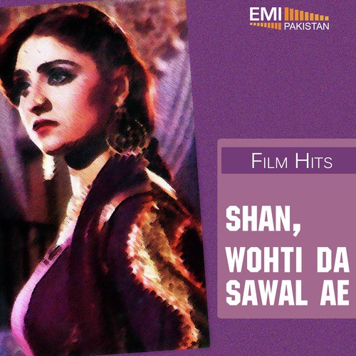 Dil Wi Diwana Tera (fromWohti Da Sawal Ae) - Nazir Ali