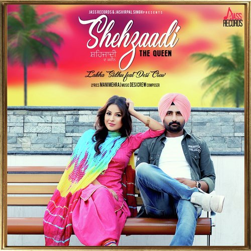 Shehzaadi The Queen - Lakha Sidhu