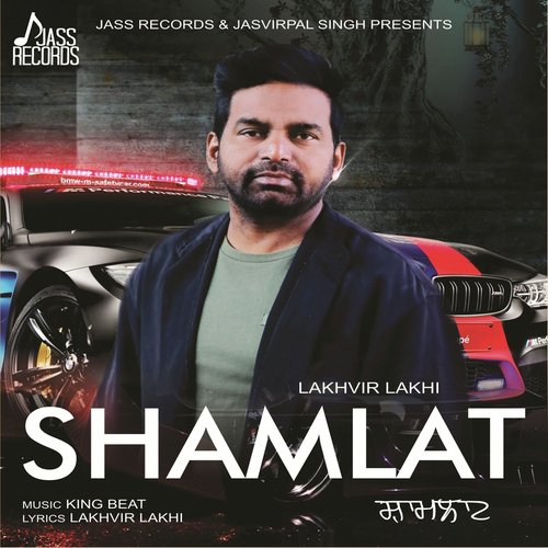 Shamlat - Lakhvir Lakhi