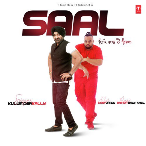 Saal - Kulwinder Kally, Deep Jandu
