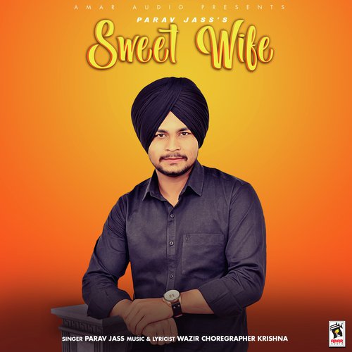 Sweet Wife - Parav Jass