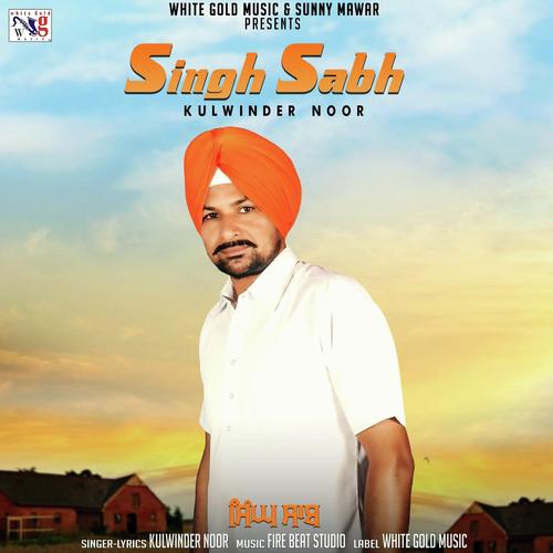 Singh Sabh - Kulwinder Noor