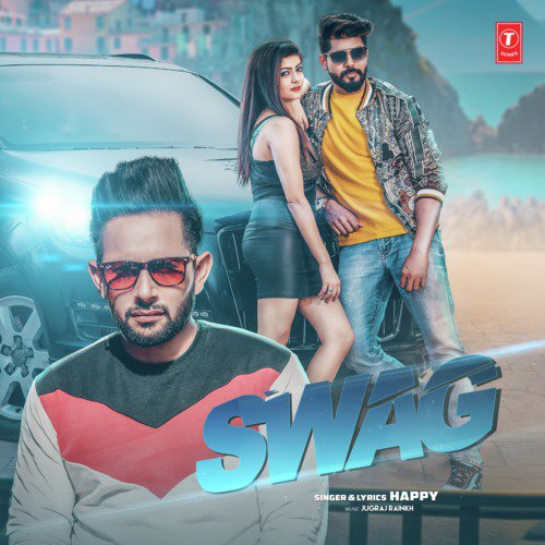 Swag - Happy, Jugraj Rainkh