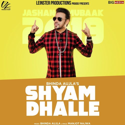 Shyam Dhalle - Bhinda Aujla