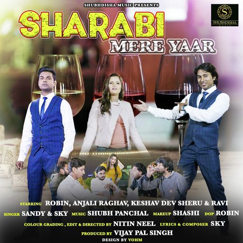 Sharabi Mere Yaar - Sandy, Sky