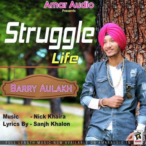 Struggle Life - Berry Aulakh