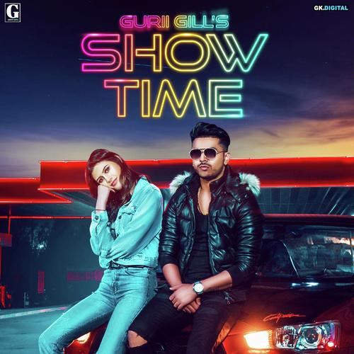 Show Time - Guri Gill