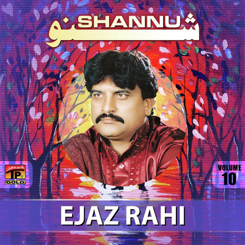 Naal Kise De Pyaar Na Karyo - Ejaz Rahi