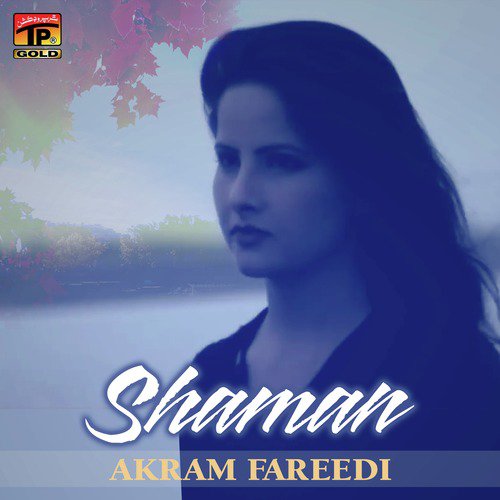 Shaman - Akram Fareedi