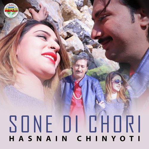 Sone Di Chori - Hasnain Chinyoti
