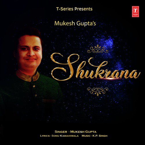 Shukrana - Kp Singh, Mukesh Gupta