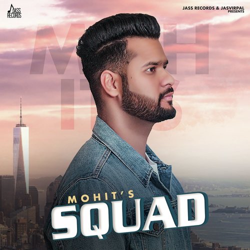 Squad - Mohit