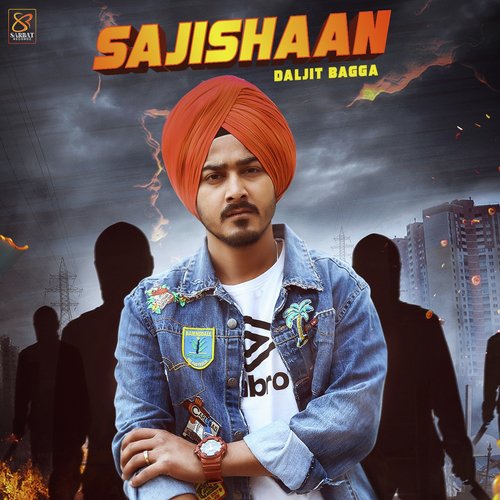 Sajishaan - Daljit Bagga