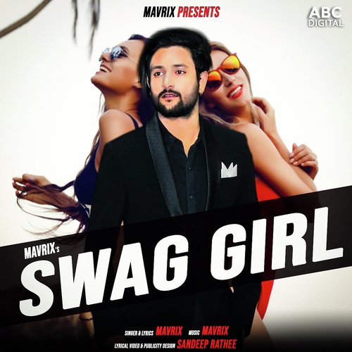 Swag Girl - Mavrix