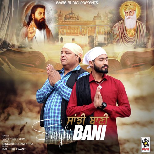 Sanjhi Bani - Gurpreet Jhim