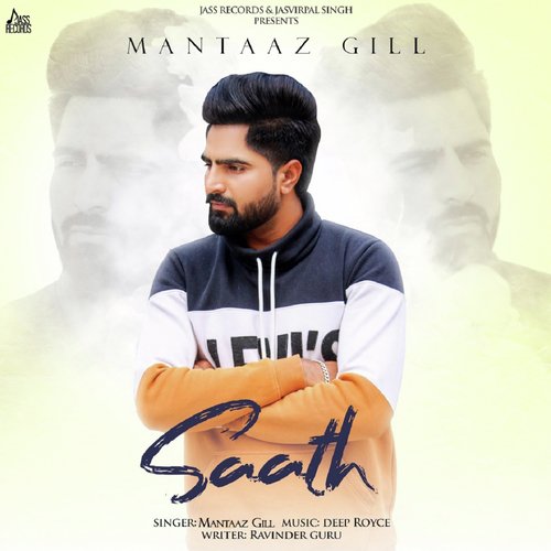 Saath - Mantaaz Gill