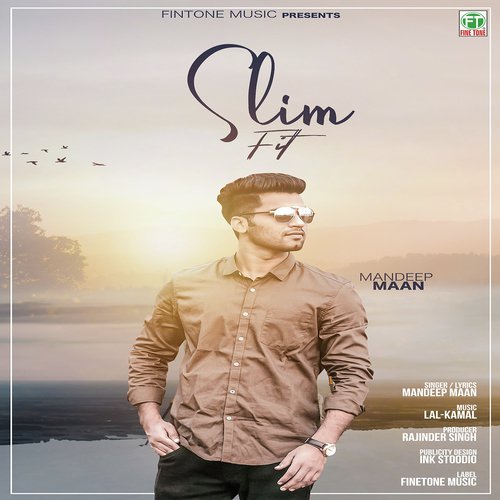 Slim Fit - Mandeep Maan