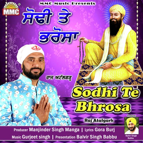 Sodhi Te Bhrosa - Raj Atalgarh